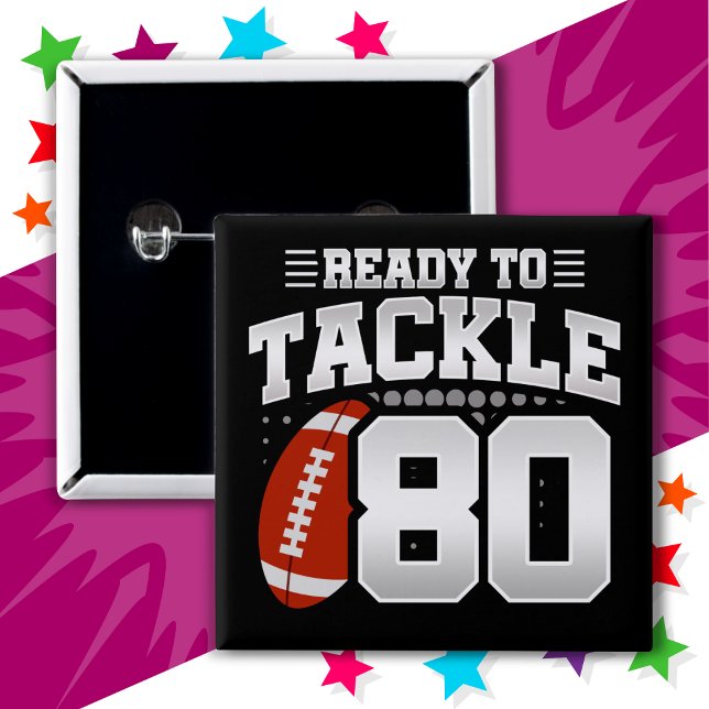 80 Year Old Tackle Football Party 80th Birthday 15 Cm Square Badge (Creator Uploaded)