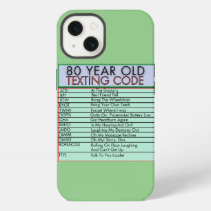 80 Year Old Texting Code Funny Birthday Seniors iPhone 13 Case