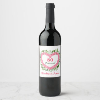 80 Years Loved 80th Birthday Bottle Label