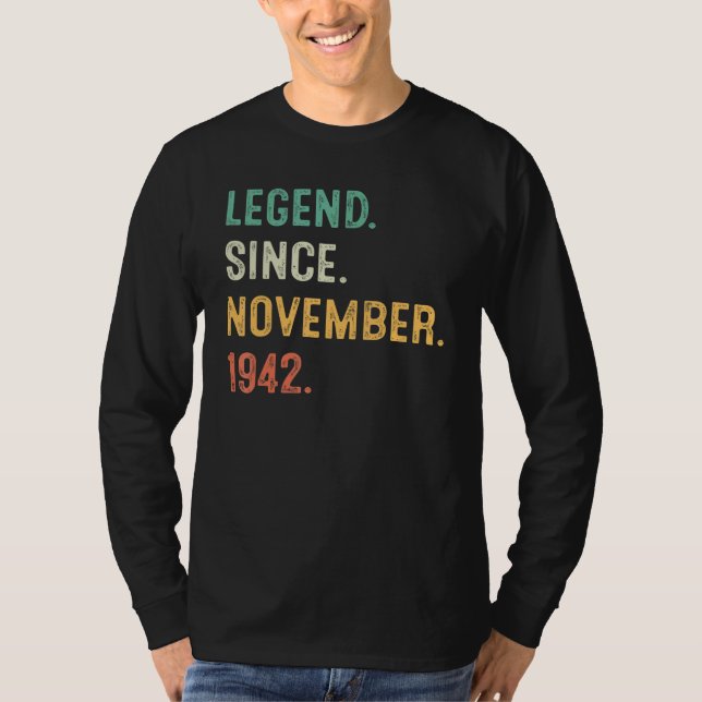 80 Years Old  80th Bday Men Legend Since November  T-Shirt (Front)