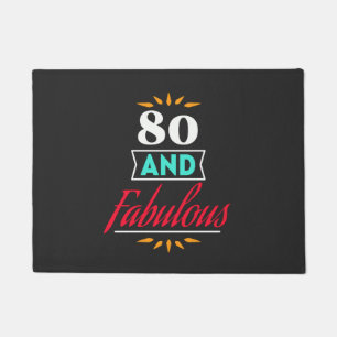 80 years old and fabulous saying doormat