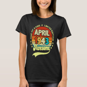 80 Years Old Awesome Since April 1943 80th Birthd T-Shirt