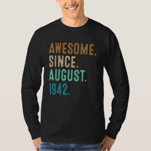 80 Years Old  Awesome Since August 1942 80th Birth T-Shirt
