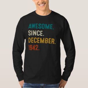 80 Years Old Awesome Since December 1942 80th Bda T-Shirt