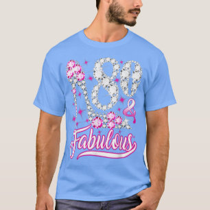 80 Years Old Gifts 80 & Fabulous 80th Birthday Pin T-Shirt