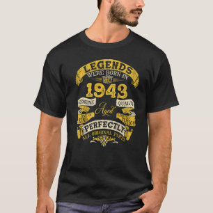 80 Years Old Legend Since 1943 80th Birthday Aged T-Shirt