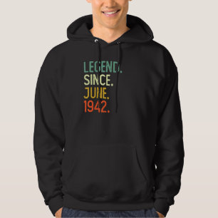 80 Years Old  Legend Since June 1942 80th Birthday Hoodie