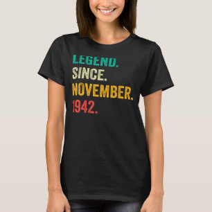 80 Years Old  Legend Since November 1942 80th Birt T-Shirt