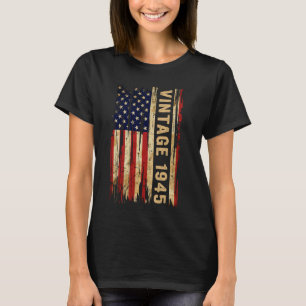 80 Years Old Vintage 1945 American Flag 80th Birth T-Shirt