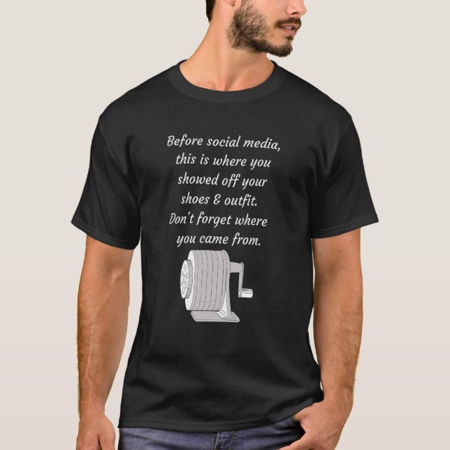 80s 90s Vintage Pencil Sharpener Quote T-Shirt (Front)