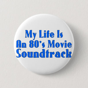 80's Movie Soundtrack 6 Cm Round Badge