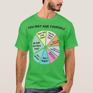 80s Music Retro Lyrics You May Ask YoursPie Chart  T-Shirt