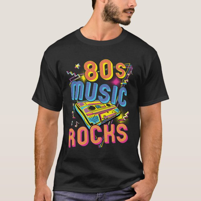 80s Music Rocks 1980s Rock  T-Shirt (Front)