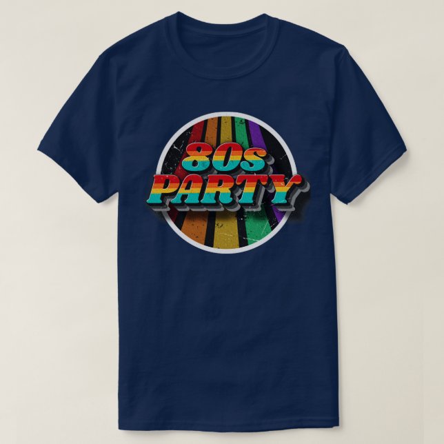 80s Party2 T-Shirt (Design Front)