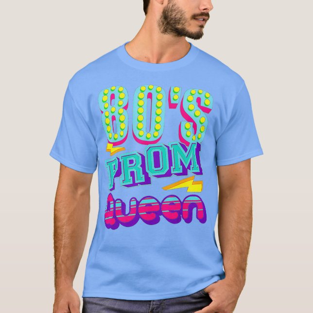 80s Prom Queen Shirt Funny Disco Throwback Gift (Front)