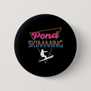 80s Retro Pond Skimming Apparel Ski Pond Skimmer  6 Cm Round Badge
