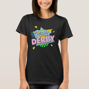 80s Retro Roller Derby Party Roller Derby For Wo T-Shirt