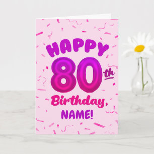 80th Balloon Number Custom Name Birthday Card