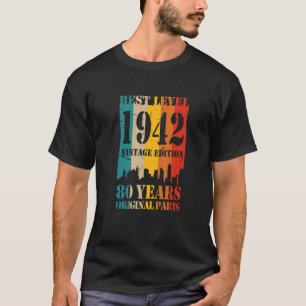 80th Birthday 1942 Best Level Original Parts Vinta T-Shirt