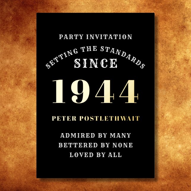 80th Birthday 1944 Black Gold Personalised For Him (Elegant Black and Gold Foil 80th Birthday Invitation - Create Your Own Personalized Design.)