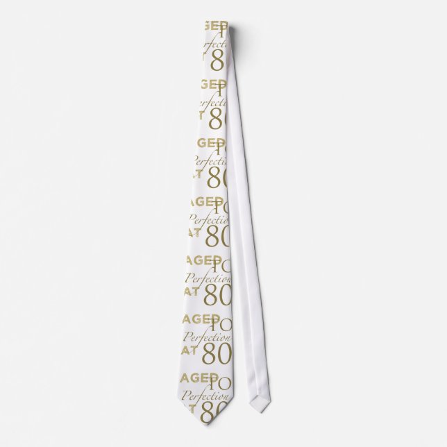 80th Birthday Aged To Perfection Tie (Front)