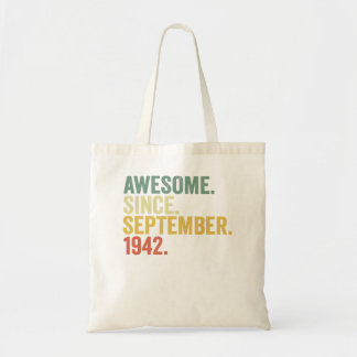 80th Birthday Awesome Since September 1942 80 Year Tote Bag