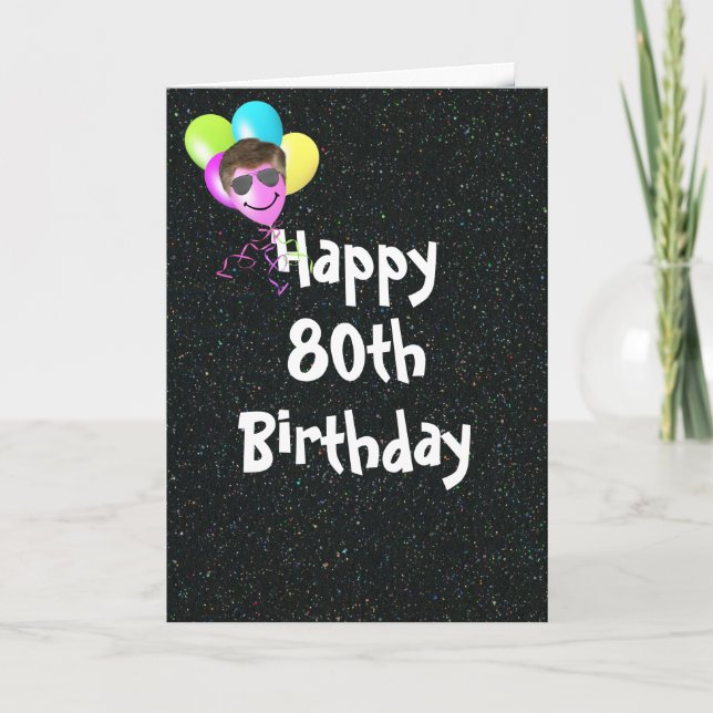 80th Birthday Balloons with Aviator Sunglasses   Card (Front)