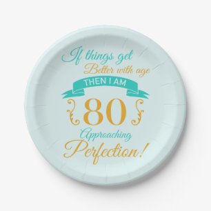 80th Birthday Better With Age Paper Plate