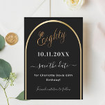 80th birthday black gold arch save the date<br><div class="desc">A Save the Date card for a 80th birthday party.  A black background,  decorated with a faux gold arch. Personalise and add a date and your name. The text: Eighty and Save the Date is written with a large trendy hand lettered style script.</div>