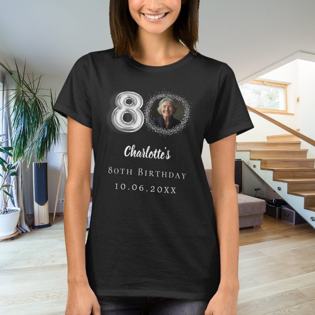 80th birthday black silver photo T-Shirt (Creator Uploaded)