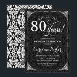 80th Birthday - Black White Damask Invitation<br><div class="desc">80th Birthday Invitation.
Elegant vintage black and white design with damask pattern. Features script font. Cheers to 80 years! Can be personalized into any age! Message me if you need further customization.</div>