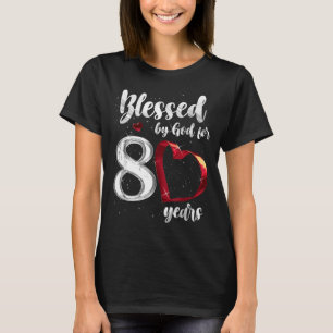 80th Birthday Blessed By God For 80 Years Birthday T-Shirt