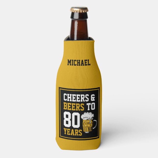 80th Birthday Cheers & Beers to 80 Years Bottle Cooler (Bottle Front)