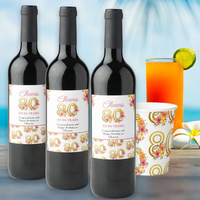 80th Birthday Cheers to 80 Year Floral Gold Number Wine Label (80th Birthday Wine Bottle Labels from my Floral Number Birthday Party Collection)