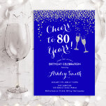 80th Birthday - Cheers To 80 Years Royal Blue Invitation<br><div class="desc">80th Birthday Invitation. Cheers To 80 Years! Elegant design in royal blue,  white and silver. Features champagne glasses,  script font and confetti. Perfect for a stylish eightieth birthday party. Personalise with your own details. Can be customised to show any age.</div>