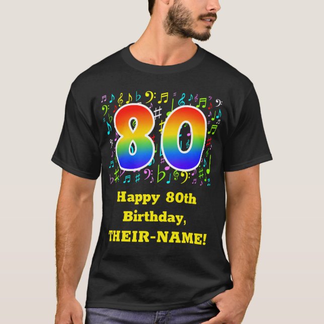 80th Birthday: Colourful Music Symbols, Rainbow 80 T-Shirt (Front)