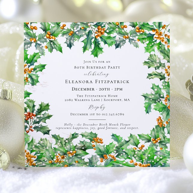 80th Birthday December Birth Flower Holly Square Invitation (Creator Uploaded)