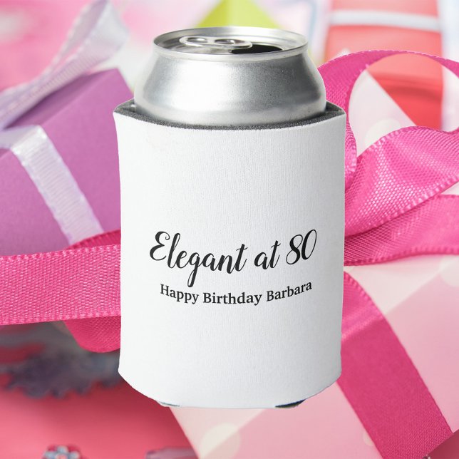 80th birthday elegant at 80 Personalise Can Cooler (A can cooler that says Elegant at 80.  The name can be changed and personalized to fit your needs!)