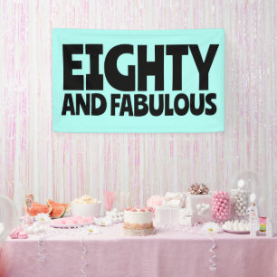 80TH BIRTHDAY FABULOUS PARTY BANNER