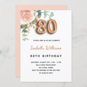 80th birthday floral rose gold eucalyptus greenery invitation