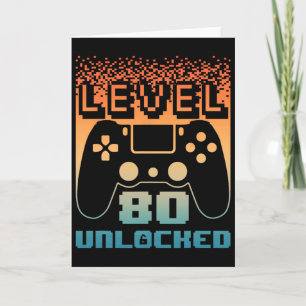 80th Birthday For Men Level 80 Unlocked Gamer 80 Y Card