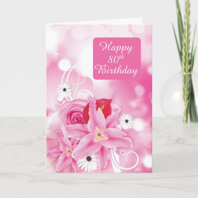 80th Birthday for Woman, Pink Flowers Card (Front)