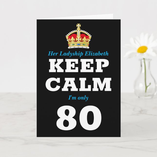 80th Birthday Funny Keep Calm Add Message Women's Card (Small Plant)
