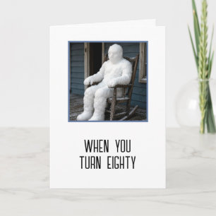 80th Birthday Getting Old Humour Card