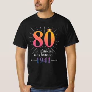 80th Birthday Gift 80 Years T-Shirt