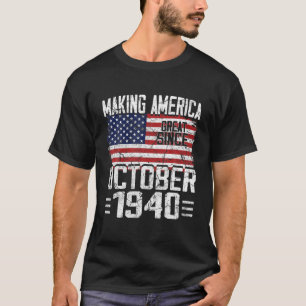 80th Birthday Gift October 1940 American Flag 80 Y T-Shirt