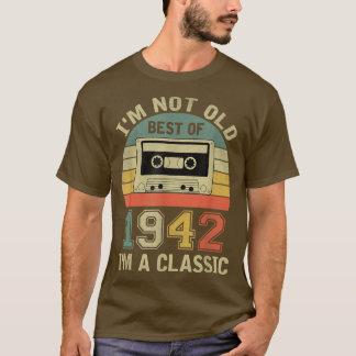 80th Birthday Gifts I'm Not Old I'm Classic Best O T-Shirt