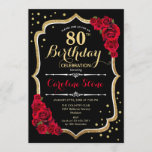 80th Birthday - Gold Black Red Roses Invitation<br><div class="desc">80th birthday celebration invitation.
Elegant black design with faux glitter gold and red roses.
Perfect for an elegant birthday party. Can be customized into any age.</div>