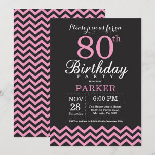 80th Birthday Invitation Black and Pink Chevron