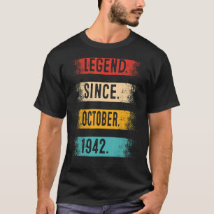80th Birthday  Legend Since October 1942 80 Years  T-Shirt